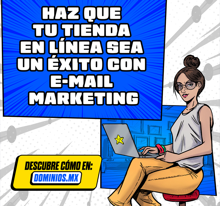 Haz que tu tienda en línea funcione con email marketing 