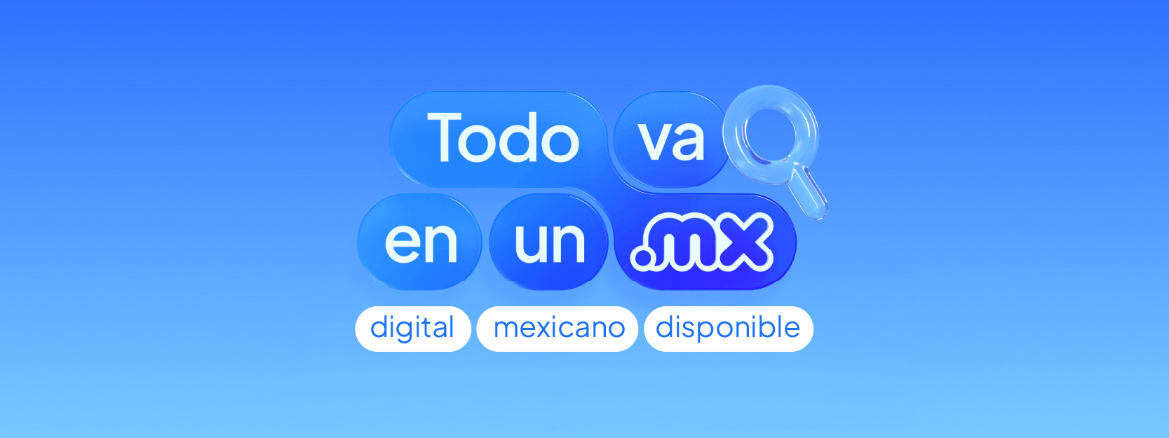 Todo_va_en_un_.mx_dale_un_lugar_a_lo_que_estás_construyendo